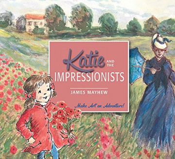 Katie and the Impressionists - James Mayhew [KSIĄŻKA]