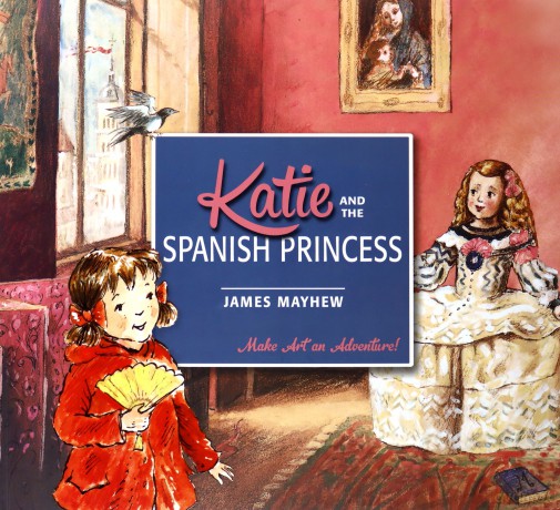 Katie and the Spanish Princess - James Mayhew [KSIĄŻKA]