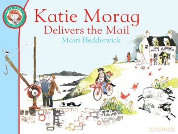Katie Morag Delivers the Mail - Mairi Hedderwick [KSIĄŻKA]