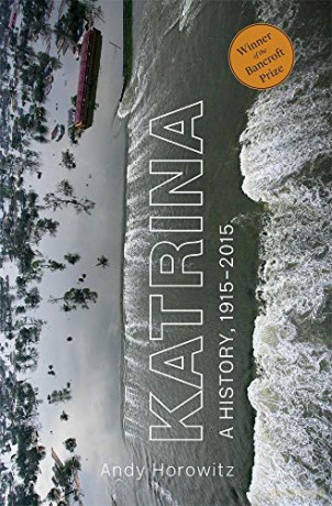 Katrina: A History, 1915-2015 - Andy Horowitz [KSIĄŻKA]