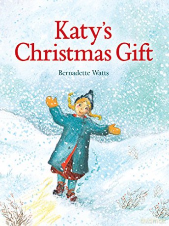 Katy's Christmas Gift - Bernadette Watts [KSIĄŻKA]