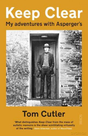 Keep Clear: my adventures with Asperger's: 1 - Tom Cutler [KSIĄŻKA]
