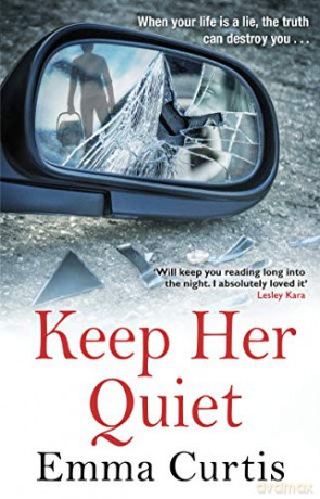 Keep Her Quiet - Emma Curtis [KSIĄŻKA]