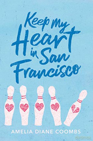 Keep My Heart in San Francisco - Amelia Diane Coombs [KSIĄŻKA]