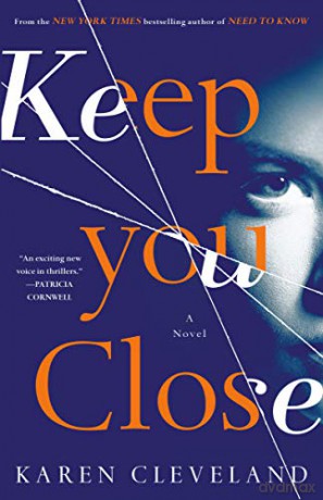 Keep You Close - Karen Cleveland [KSIĄŻKA]