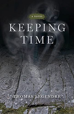 Keeping Time - A Novel ACRE CHUP - Thomas Legendre [KSIĄŻKA]
