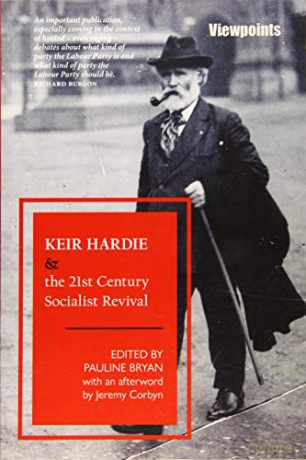 Keir Hardie and the 21st Century Socialist Revival - Pauline Bryan [KSIĄŻKA]