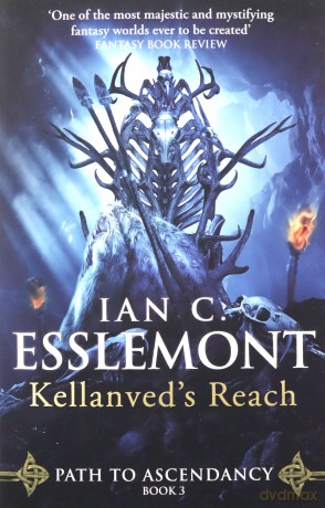 Kellanved's Reach: Path to Ascendancy Book 3 - Ian C Esslemont [KSIĄŻKA]