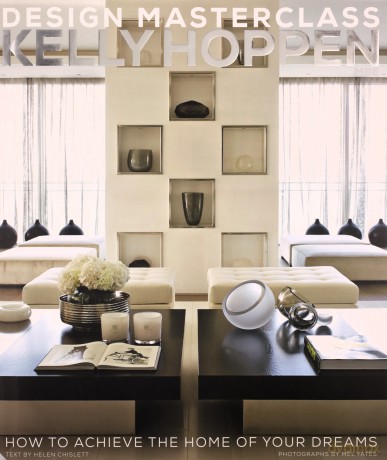 Kelly Hoppen Design Masterclass: How to Achieve the Home of Your Dreams - Helen Chislett [KSIĄŻKA]