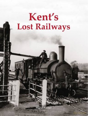 Kent's Lost Railways - Marie Panter [KSIĄŻKA]