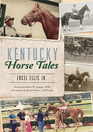 Kentucky Horse Tales ARCADIA - Ercel Ellis [KSIĄŻKA]