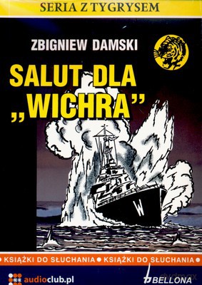 Salut Dla Wichra - Zbigniew Damski [AUDIOBOOK] [CD]