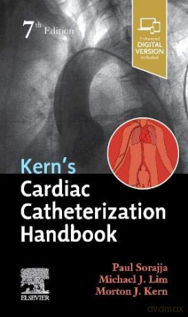 Kern's Cardiac Catheterization Handbook - Paul Sorajja MD FACC FAHA FSCAI [KSIĄŻKA]