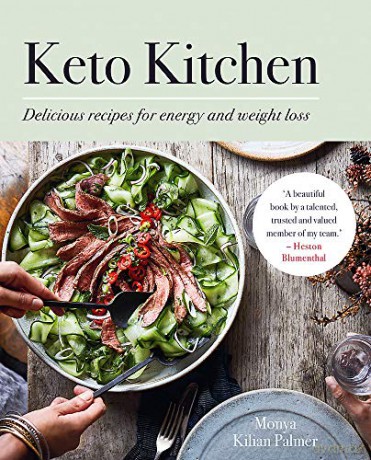 Keto Kitchen: Delicious recipes for energy and weight loss - Monya Kilian Palmer [KSIĄŻKA]