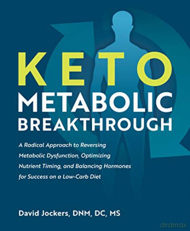 Keto Metabolic Breakthrough - David Jockers [KSIĄŻKA]
