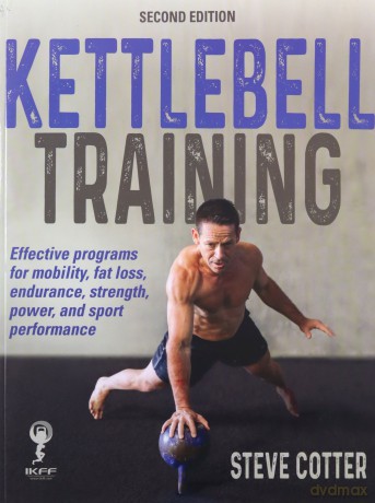 Kettlebell Training - Steve Cotter [KSIĄŻKA]