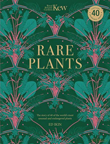 Kew - Rare Plants: Forty of the world's rarest and most endangered plants - Ed Ikin [KSIĄŻKA]
