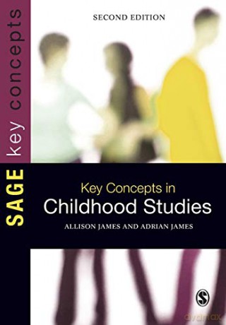 Key Concepts in Childhood Studies Sage Key Concepts series - Allison James [KSIĄŻKA]