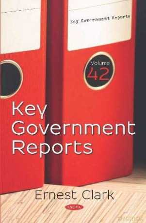 Key Government Reports: Volume 42 - Ernest Clark [KSIĄŻKA]