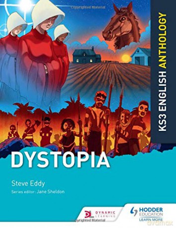 Key Stage 3 English Anthology: Dystopia - Steve Eddy [KSIĄŻKA]