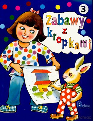 Zabawy Z Kropkami 3 [KSIĄŻKA]