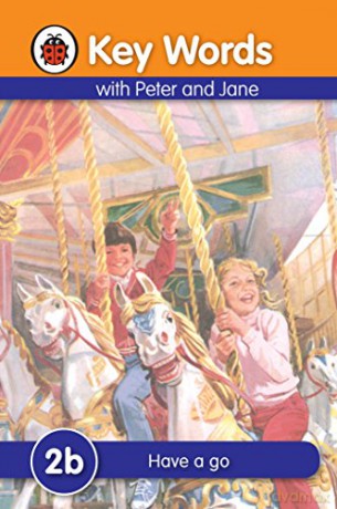 Key Words: 2b Have a go - Ladybird [KSIĄŻKA]