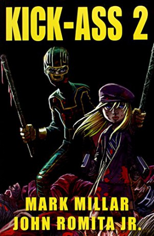 Kick Ass 2 - Mark Millar [KSIĄŻKA]