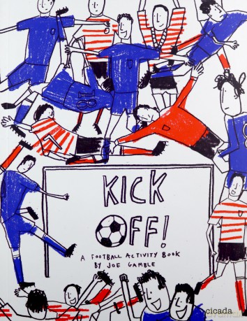 Kick Off! A Football Activity Book: A Soccer Activity Book - Joe Gamble [KSIĄŻKA]