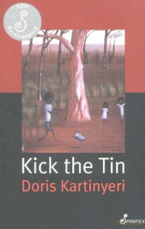 Kick the Tin - Doris Kartinyeri [KSIĄŻKA]