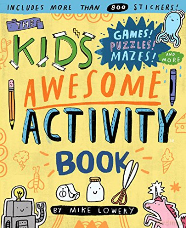 Kid's Awesome Activity Book, The: Games! Puzzles! Mazes! And More! - Mike Lowery [KSIĄŻKA]