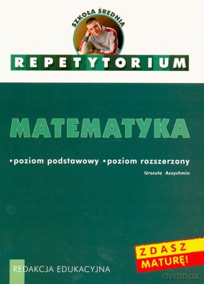 Matematyka Repetytorium [KSIĄŻKA]