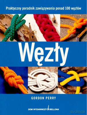 Węzły - Gordon Perry [KSIĄŻKA]