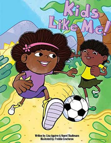 Kids Like Me! - Lisa Aguirre [KSIĄŻKA]