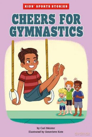 Kids' Sport Stories: Cheers for Gymnastics - Cari Meister [KSIĄŻKA]