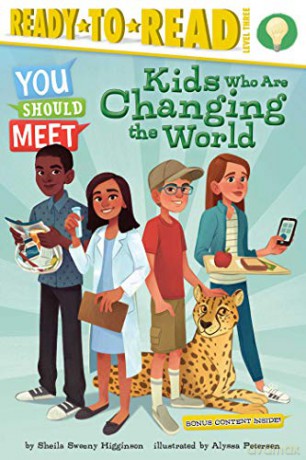 Kids Who Are Changing the World You Should Meet - Sheila Sweeny Higginson [KSIĄŻKA]