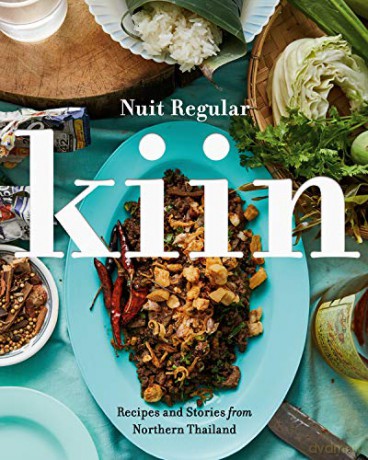 Kiin: Recipes and Stories from Northern Thailand - Nuit Regular [KSIĄŻKA]