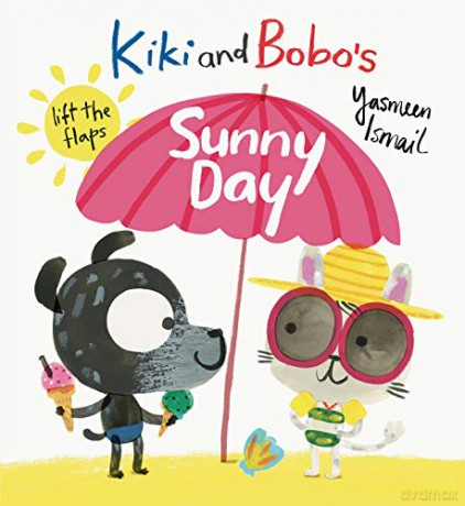 Kiki and Bobo's Sunny Day: 1 - Yasmeen Ismail [KSIĄŻKA]