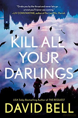 Kill All Your Darlings - David Bell [KSIĄŻKA]
