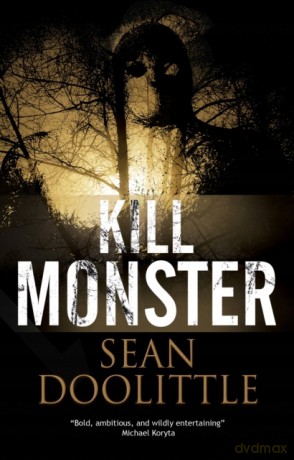 Kill Monster - Sean Doolittle [KSIĄŻKA]