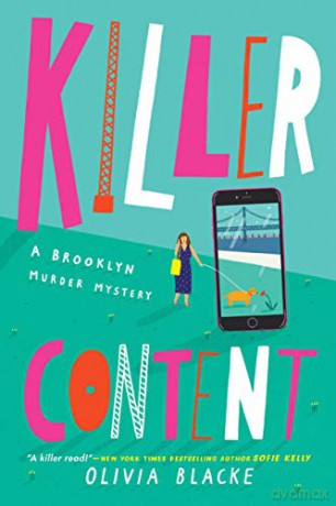 Killer Content: A Brooklyn Murder Mystery: 1 - Olivia Blacke [KSIĄŻKA]