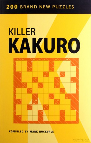 Killer Kakuro - Mark Huckvale [KSIĄŻKA]