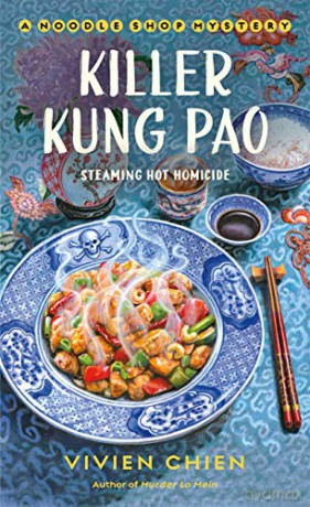 Killer Kung Pao: A Noodle Shop Mystery: 6 - Vivien Chien [KSIĄŻKA]