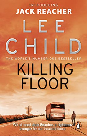 Killing Floor: Jack Reacher 1 - Lee Child [KSIĄŻKA]