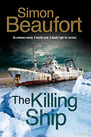 Killing Ship, The: An Antarctica Thriller Large Print - Simon Beaufort [KSIĄŻKA]