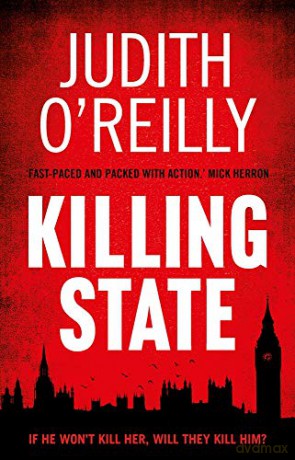 Killing State A Michael North Thriller - Judith O'Reilly [KSIĄŻKA]