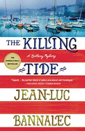 Killing Tide: A Brittany Mystery: 5 Brittany Mystery Series - Jean-Luc Bannalec [KSIĄŻKA]
