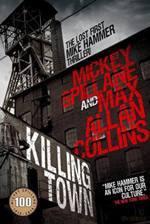 Killing Town Mike Hammer: 7 - Mickey Spillane [KSIĄŻKA]