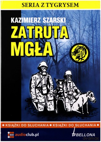 Zatruta Mgła Książki Do Słuchania - Kazimierz Szarski (ecopack) [AUDIOBOOK] [CD]