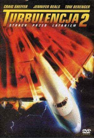 Turbulencja 2: Strach przed lataniem [DVD]