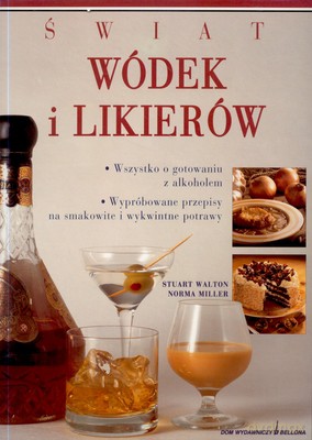 Świat Wódek I Likierów [KSIĄŻKA]